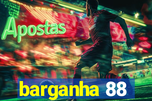 barganha 88